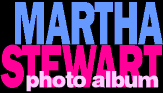 Martha Stewart: Photos